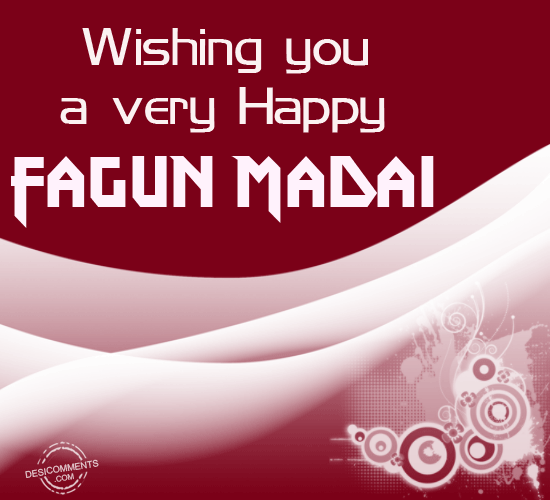 Wishing You A Very Happy Fagun Madai