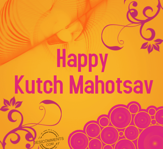 Wishing You A Very Happy Kutch Mahotsav