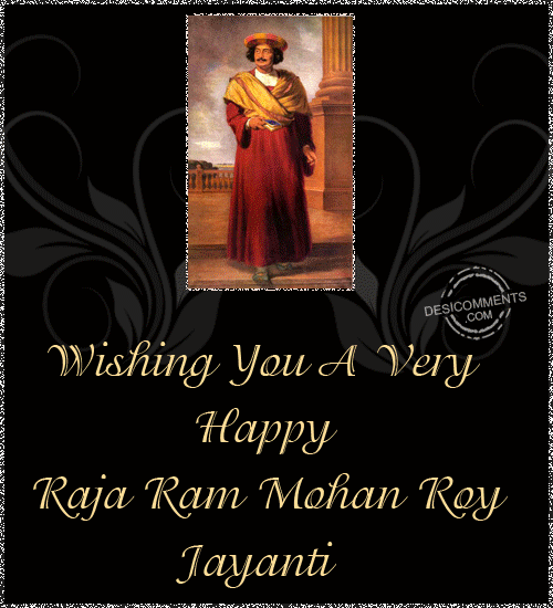 Wishing You A Very Happy Raja Ram Mohan Roy Jayanti
