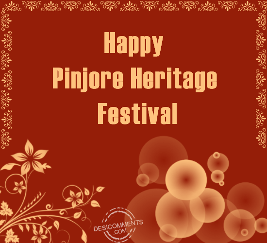 Wishing You A Very Happy Pinjore Heritage Festival