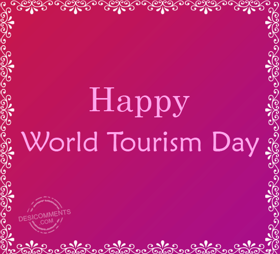 Happy World Tourism Day