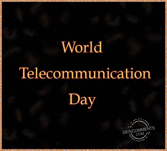 Happy World Telecommunication Day