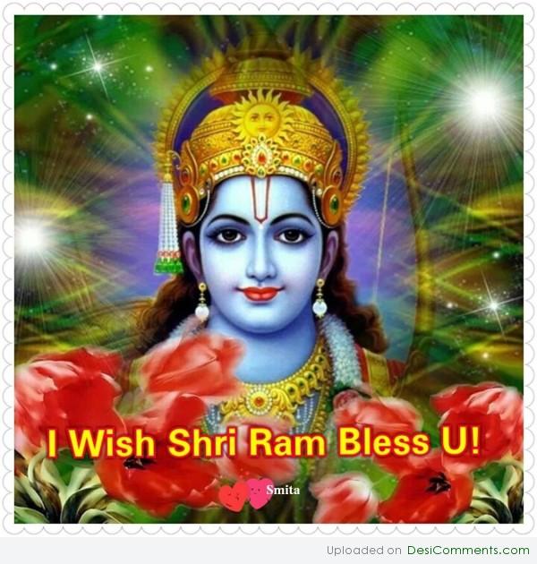 I Wish Shri Ram Bless U