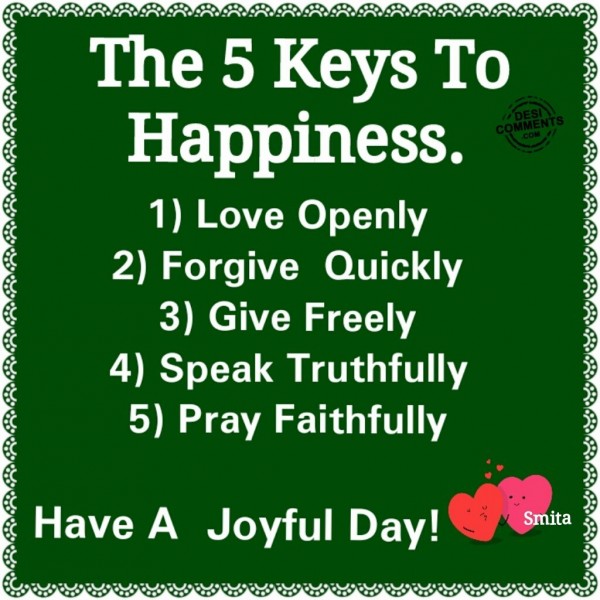 5 Keys to Happiness!