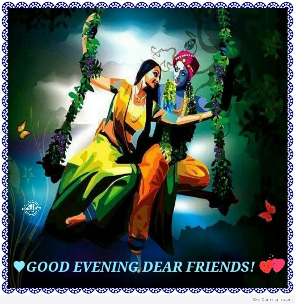 GooD EveNinG DeaR fRieNdS - DesiComments.com