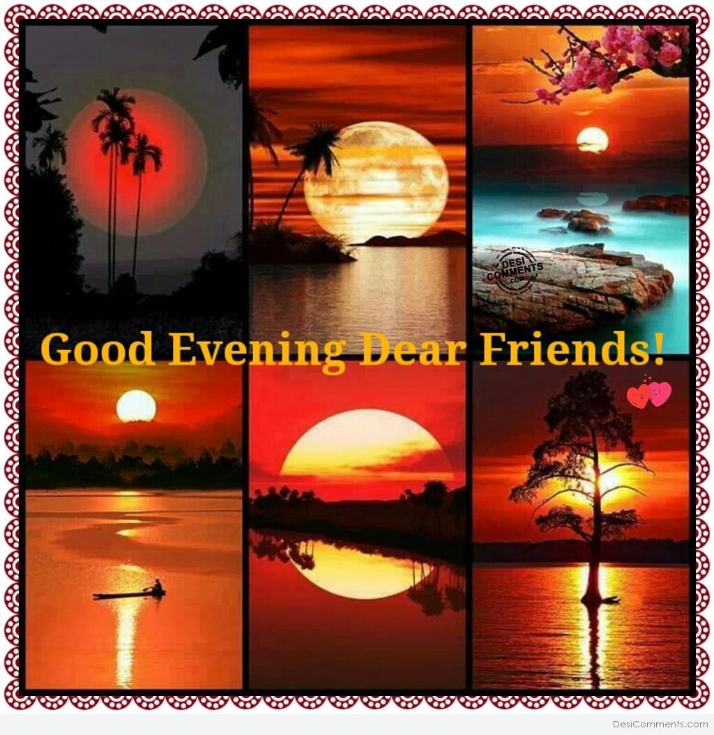 GooD EveNinG DeaR fRieNdS! - DesiComments.com