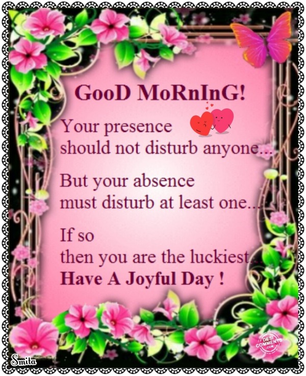 GooD MoRnInG - Have a joyful day