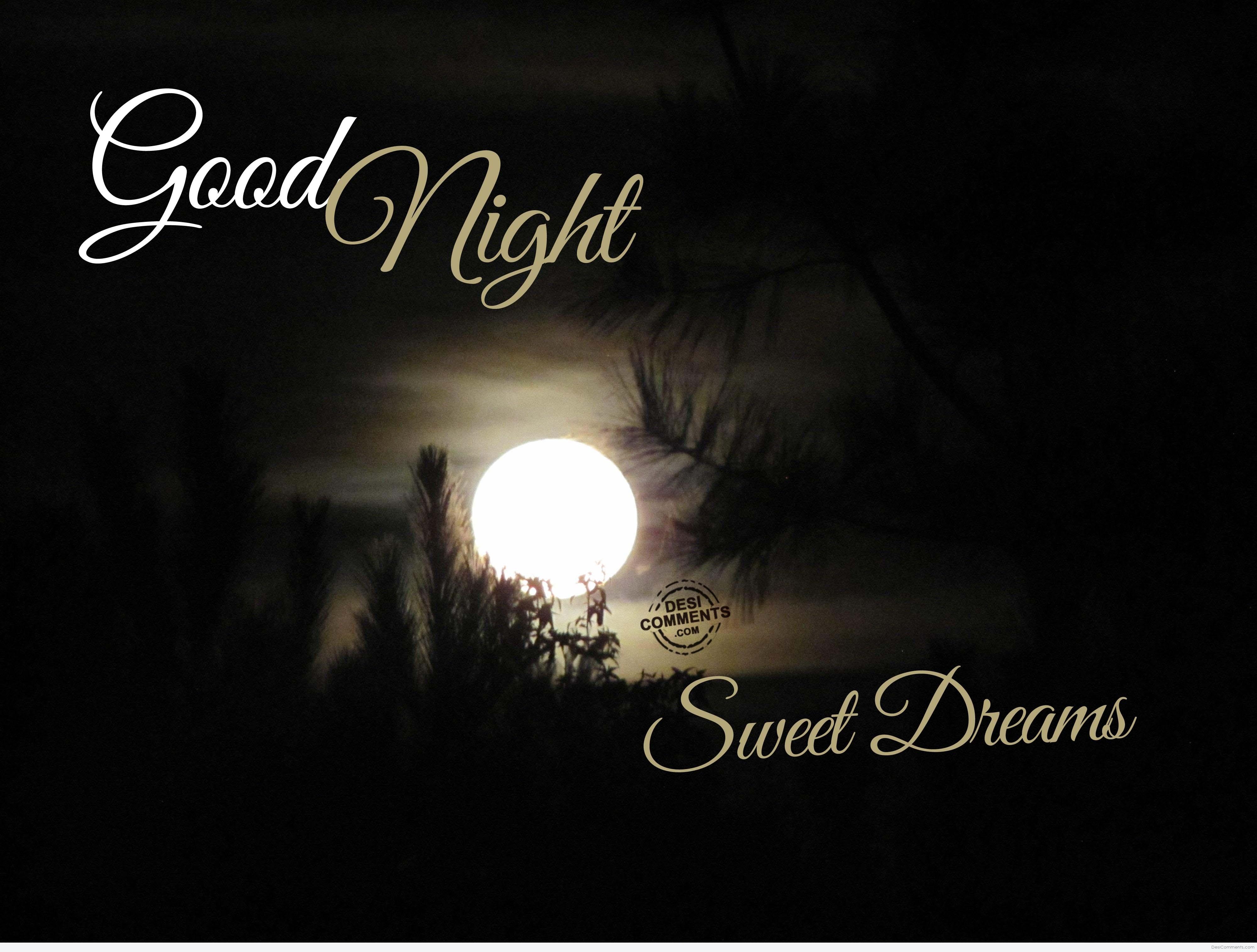 Good Night, Sweet Dreams - Desicomments.com