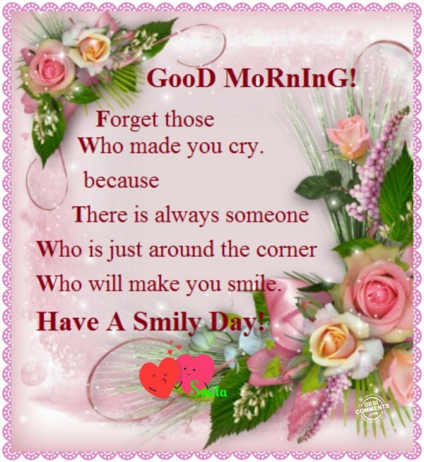 Good Morning – Have A Smily Day