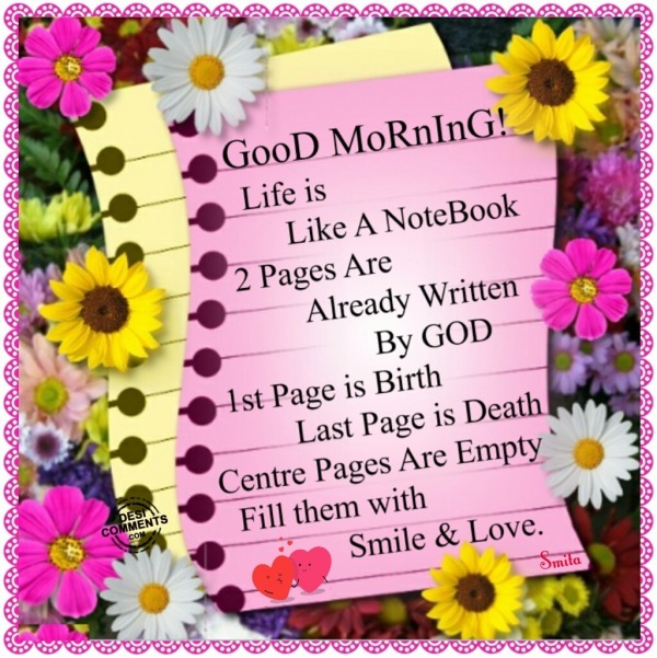 GooD MoRnInG – Life is like a notebook…