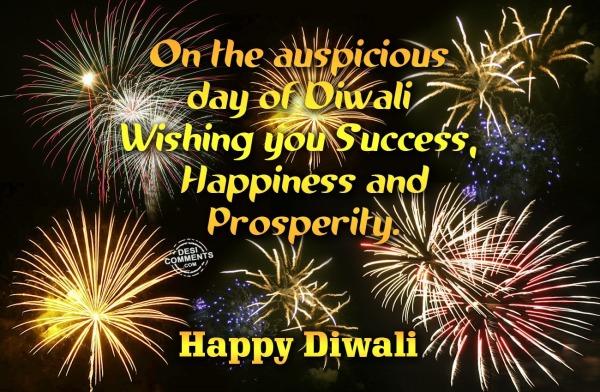 Happy Diwali - Wishing you success, happiness...