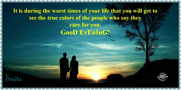 Good Evening - True colors of the people...