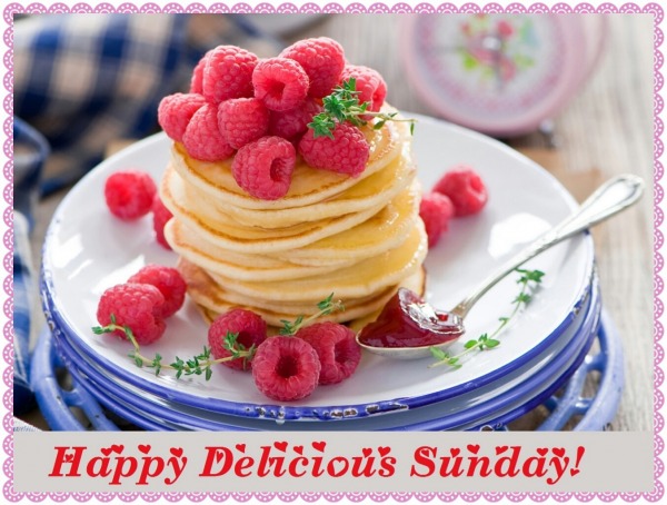 Happy Delicious Sunday!