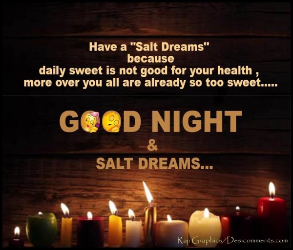 Good Night & Salt Dreams