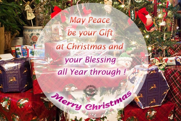 Merry Christmas – May peace be your gift…