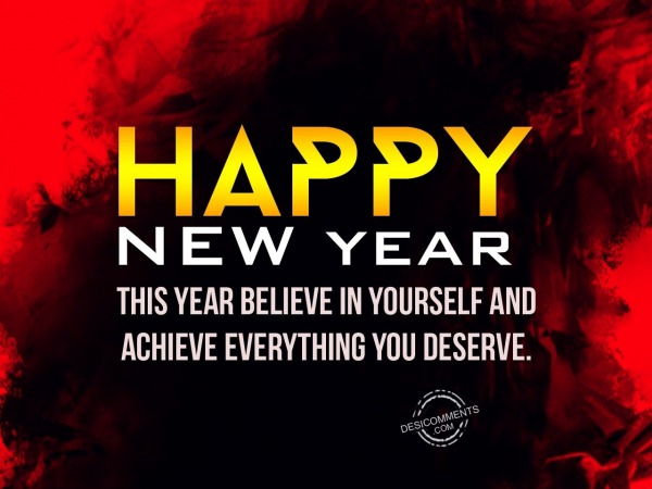This year achieve everything you deserve