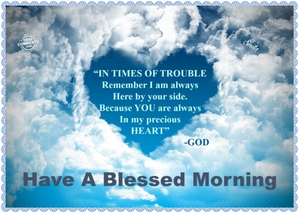 Have A Blessed Morning
