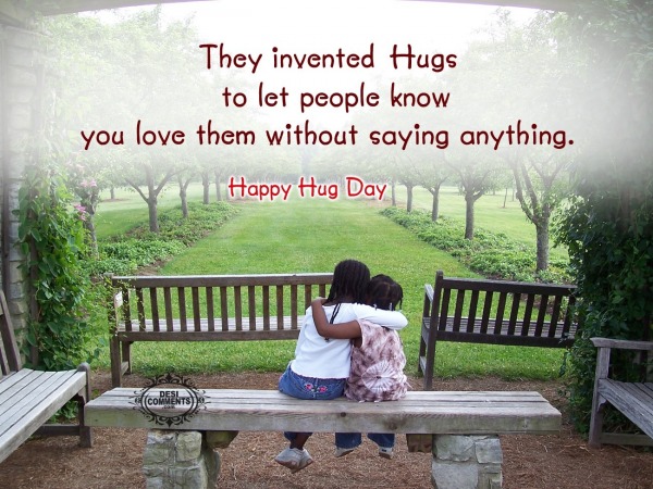 Happy Hug Day - The invented hugs to let people...