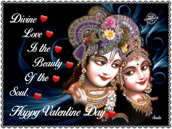 Happy Valentine Day - Divine love is the beauty of the soul