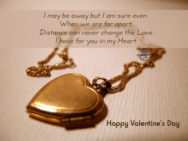 Happy Valentine’s Day – I may be away…