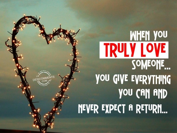 When you truly love someone