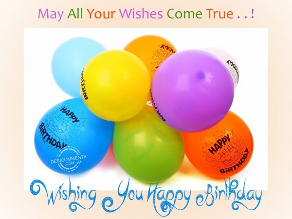 May all your wishes come true