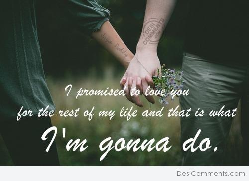 I promised to love you