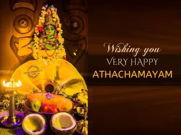 Wishing you very happy Athachamayam
