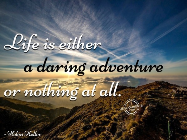 Life Is An Adventure