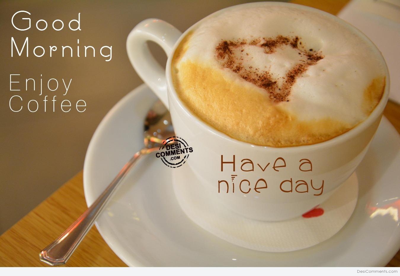 Good Morning Coffee DesiCommentscom