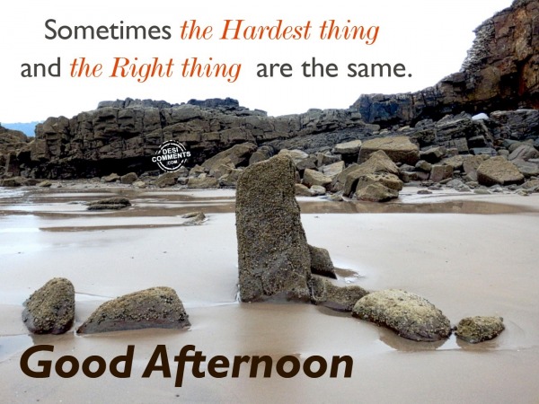 Sometimes the Hardest thing