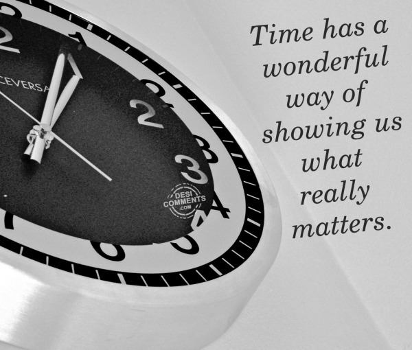 Time has a wonderful way