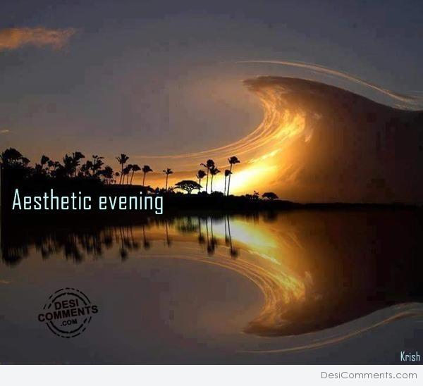 Aesthetic evening - DesiComments.com