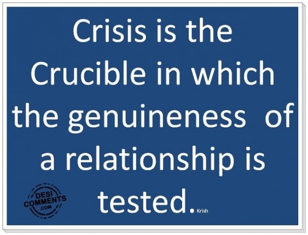Crisis is the crucible