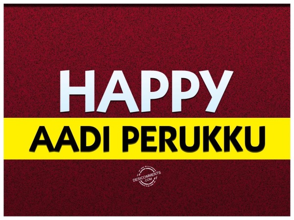 Happy Aadi Perukku