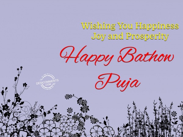 Wishing You Happiness Joy And Prosperity Happy Bathow Puja