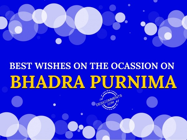 Best Wishes On The Ocassion On Bhadra Purnima