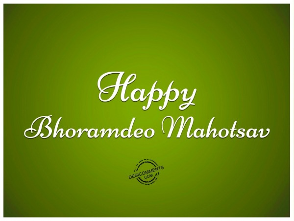 Happy Bhoramdeo Mahotsav