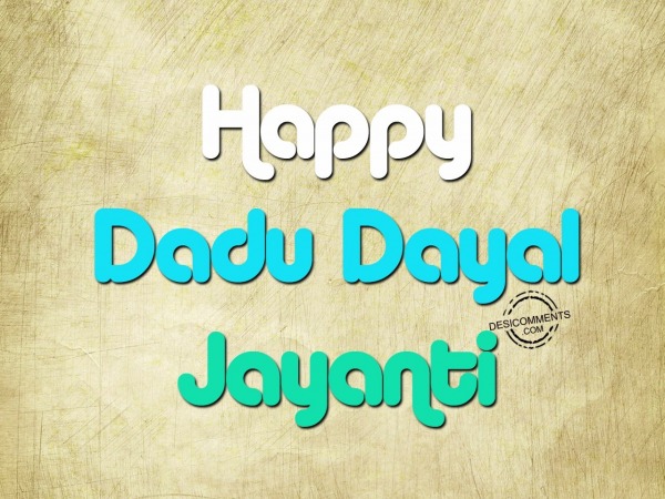 Wishes For Dadu Dayal Jayanti
