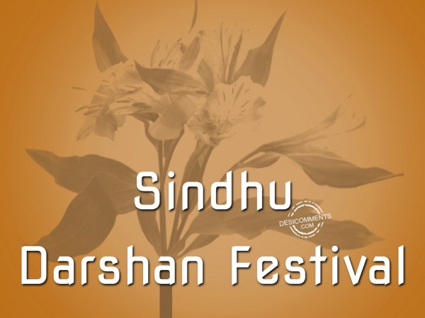 Sindhu Darshan Festival ki shubhkaamnayen