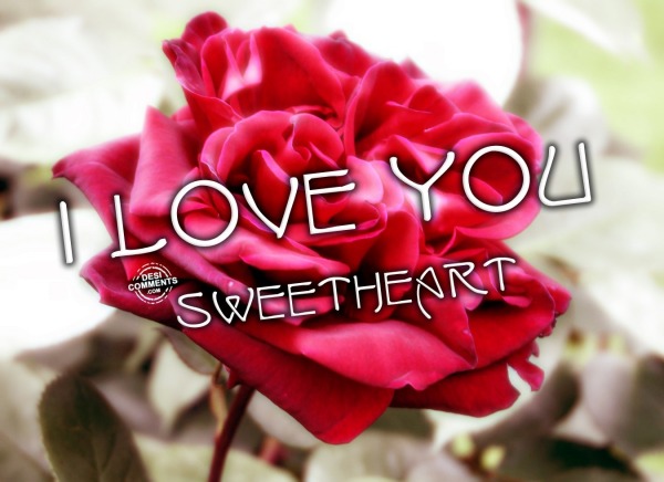 I Love You sweet heart