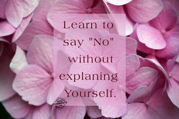 Learn to say no