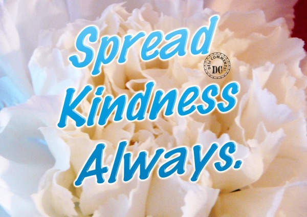 Spread Kindness