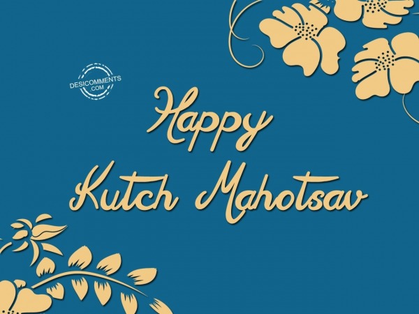 Wishing You And Your Family A Happy Kutch Mohatsav