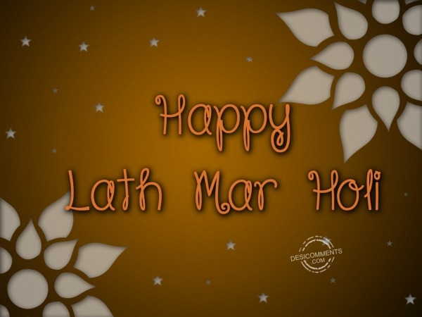 Best Wishes On Lath Mar Holi