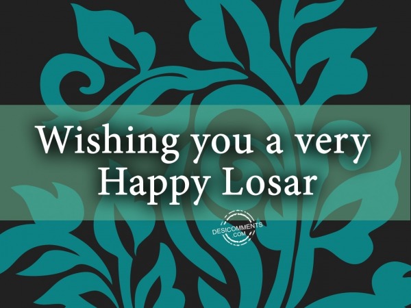 Wishing You And Your Family A Very Happy Losar