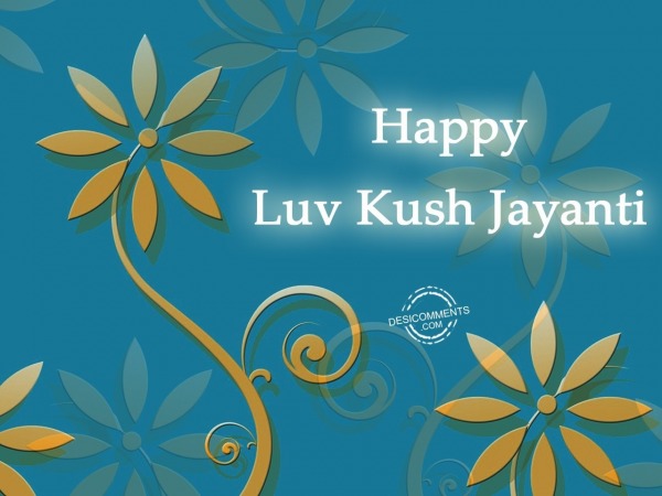 Best Wishes On Luv Kush Jayanti