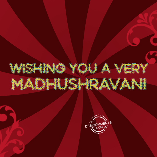 Best Wishes On Madhushravani