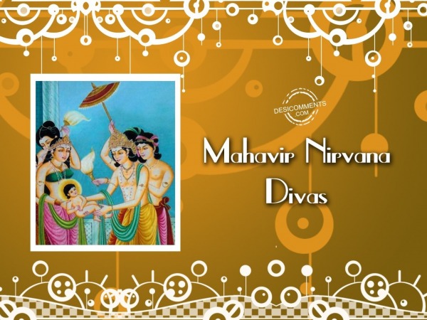 Wishing You And Your Family A Happy Mahavir Nirvana