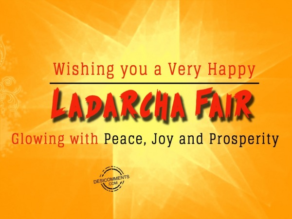 Wishing you a very Happy Ladarcha Fair